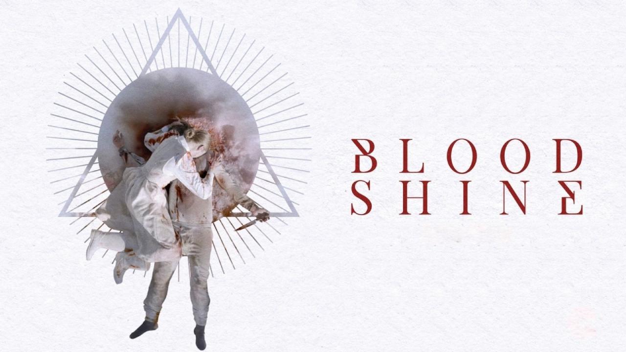فيلم Blood Shine 2025 مترجم